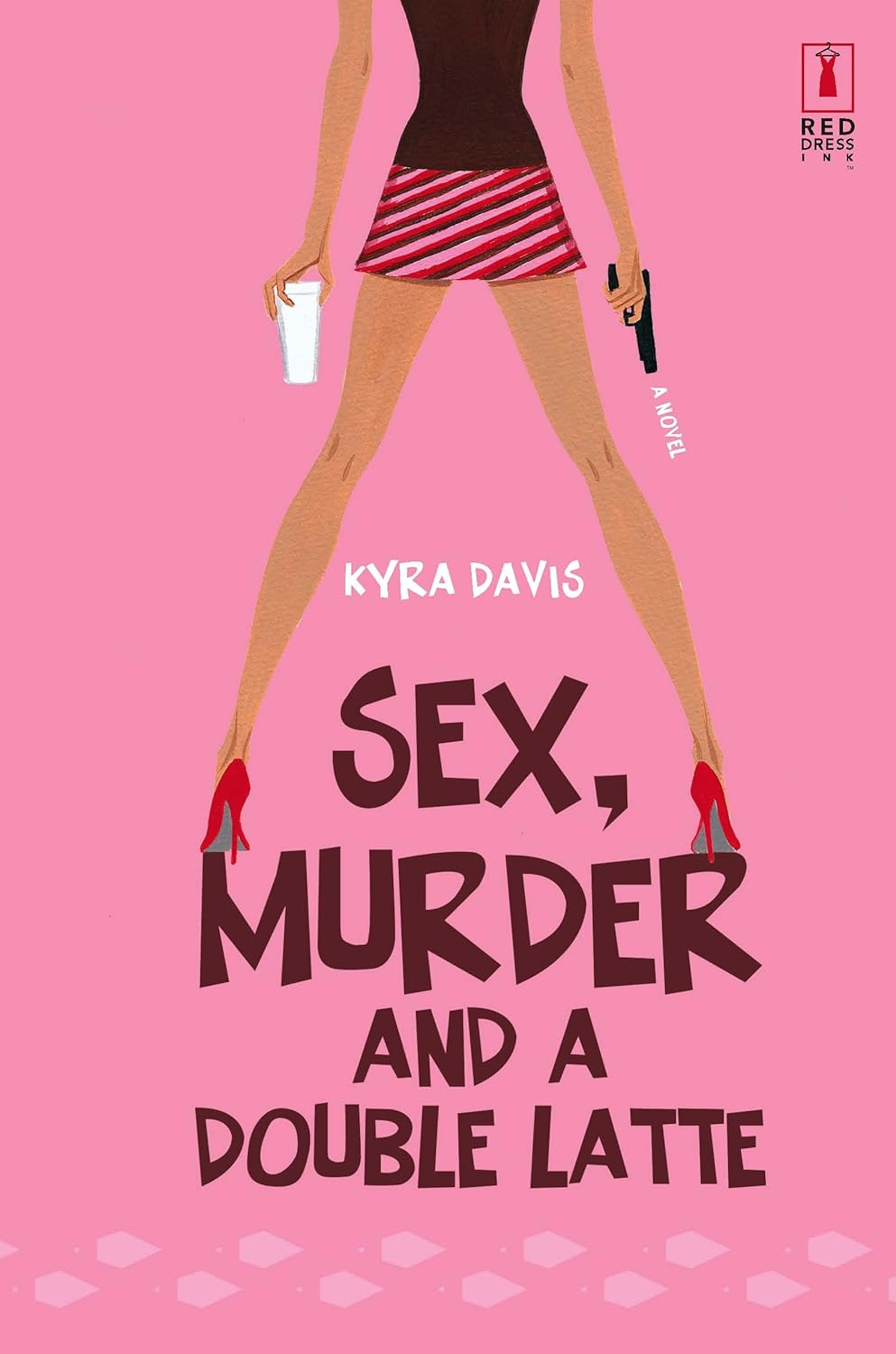 Sex, Murder, and a Double Latte by Kyra Davis