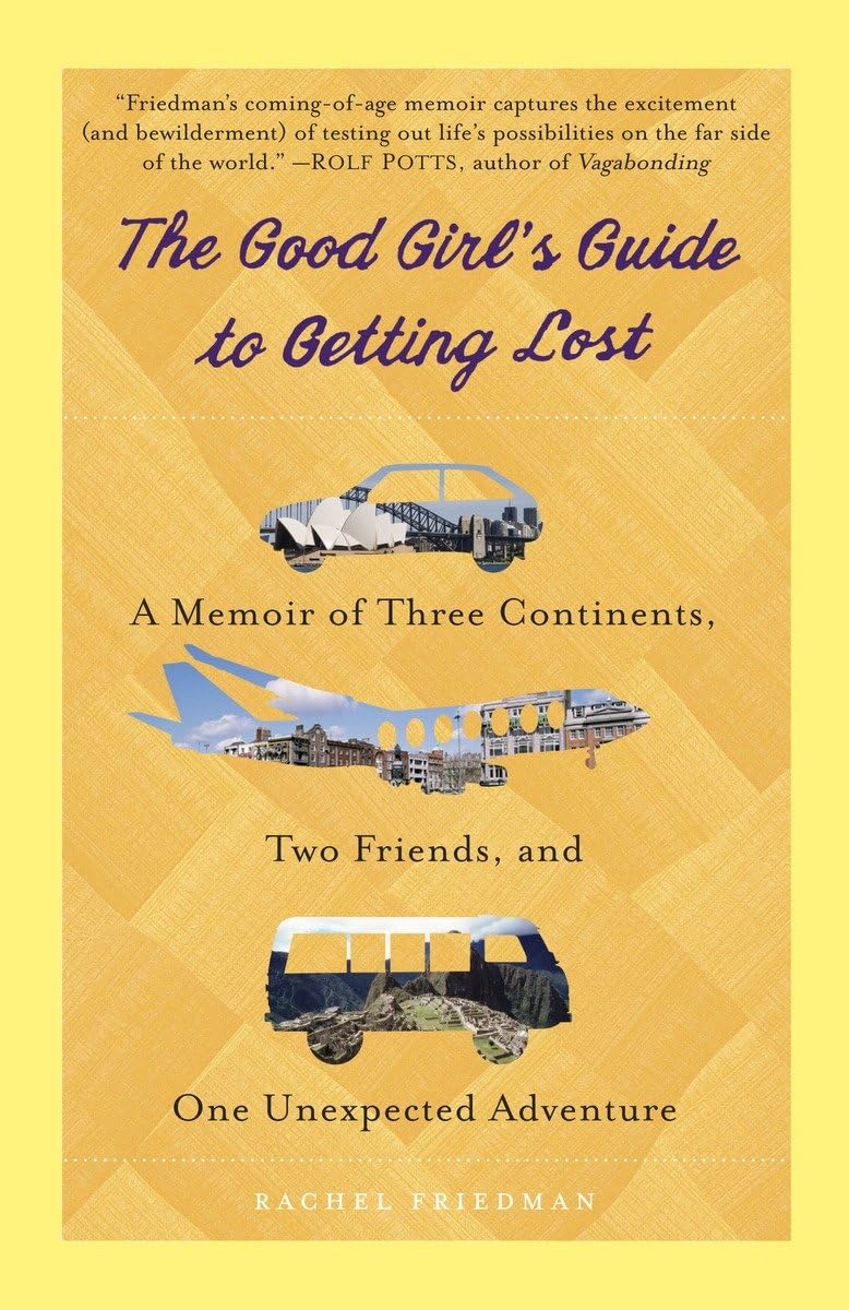 A Good Girl's Guide to Getting Lost