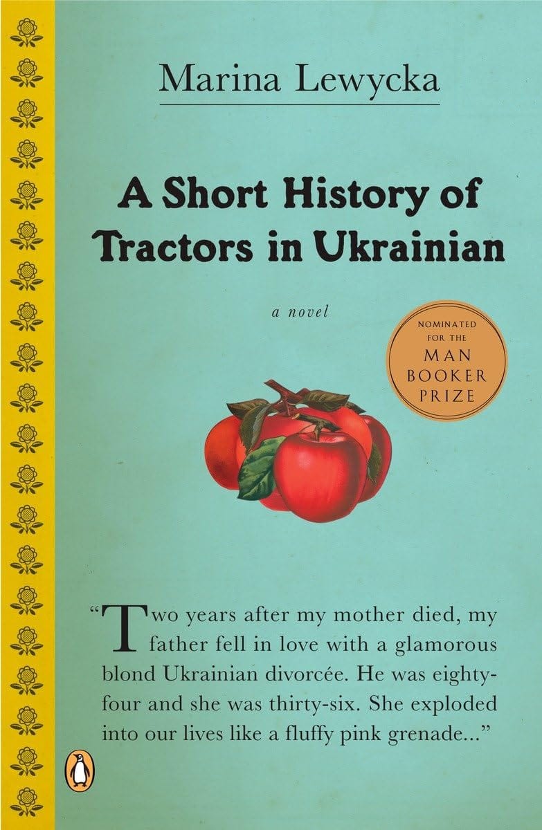 A Short History of Tractors in Ukrainian by Marina Lewycka (2005)