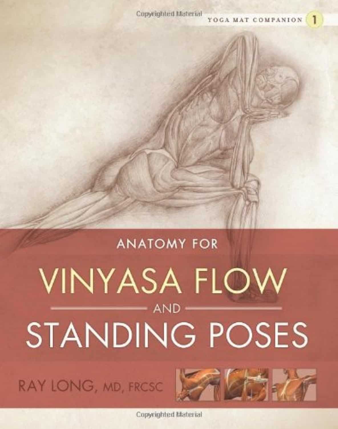 Anatomy for Vinyasa Flow Standing Poses - Best Book For Visual Learners