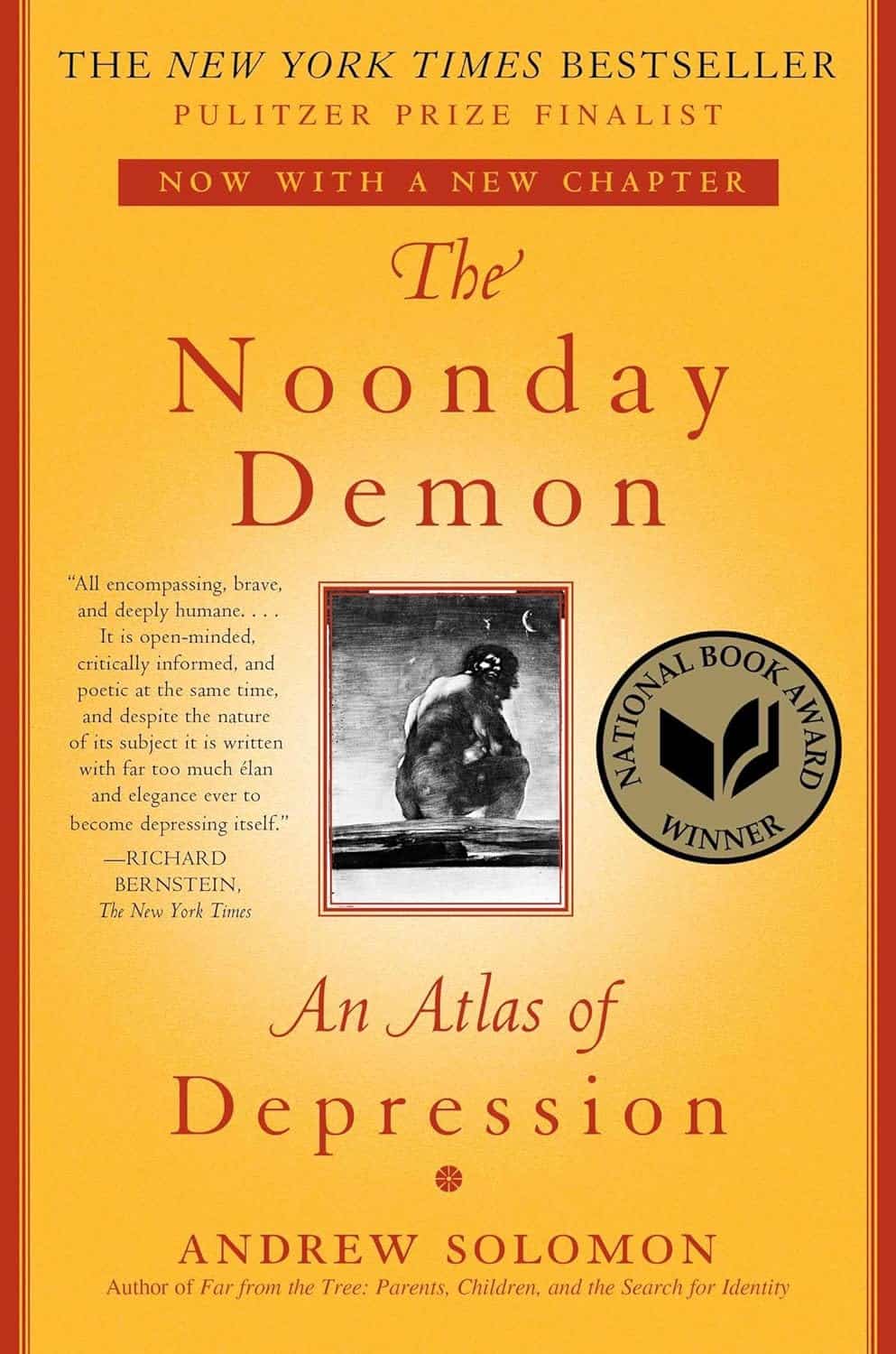Andrew Solomon The Noonday Demon: An Atlas of Depression