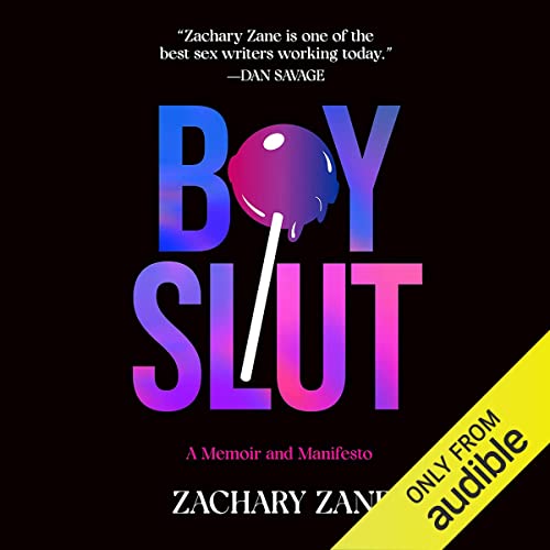 Boyslut, by Zachary Zane