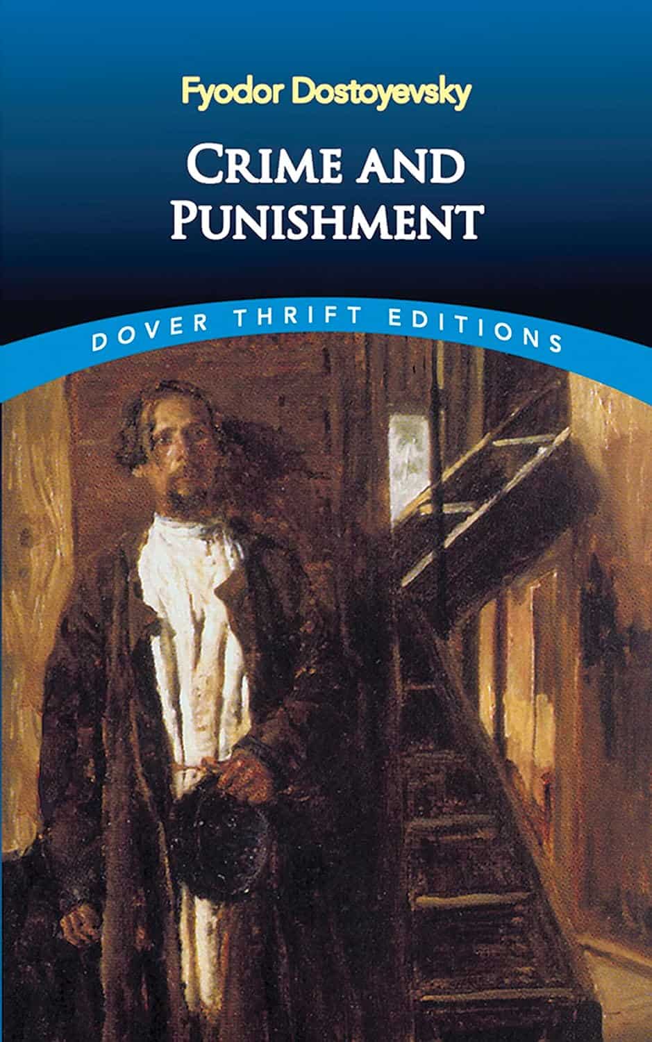 Crime and Punishment by Fyodor Dostoevsky