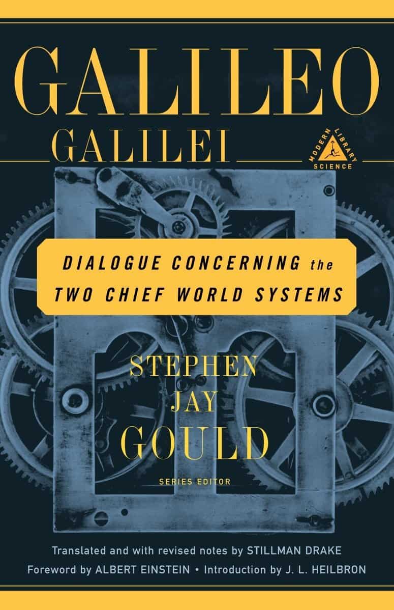 Dialogue Concerning the Two Chief World Systems by Galileo Galilei (1632)