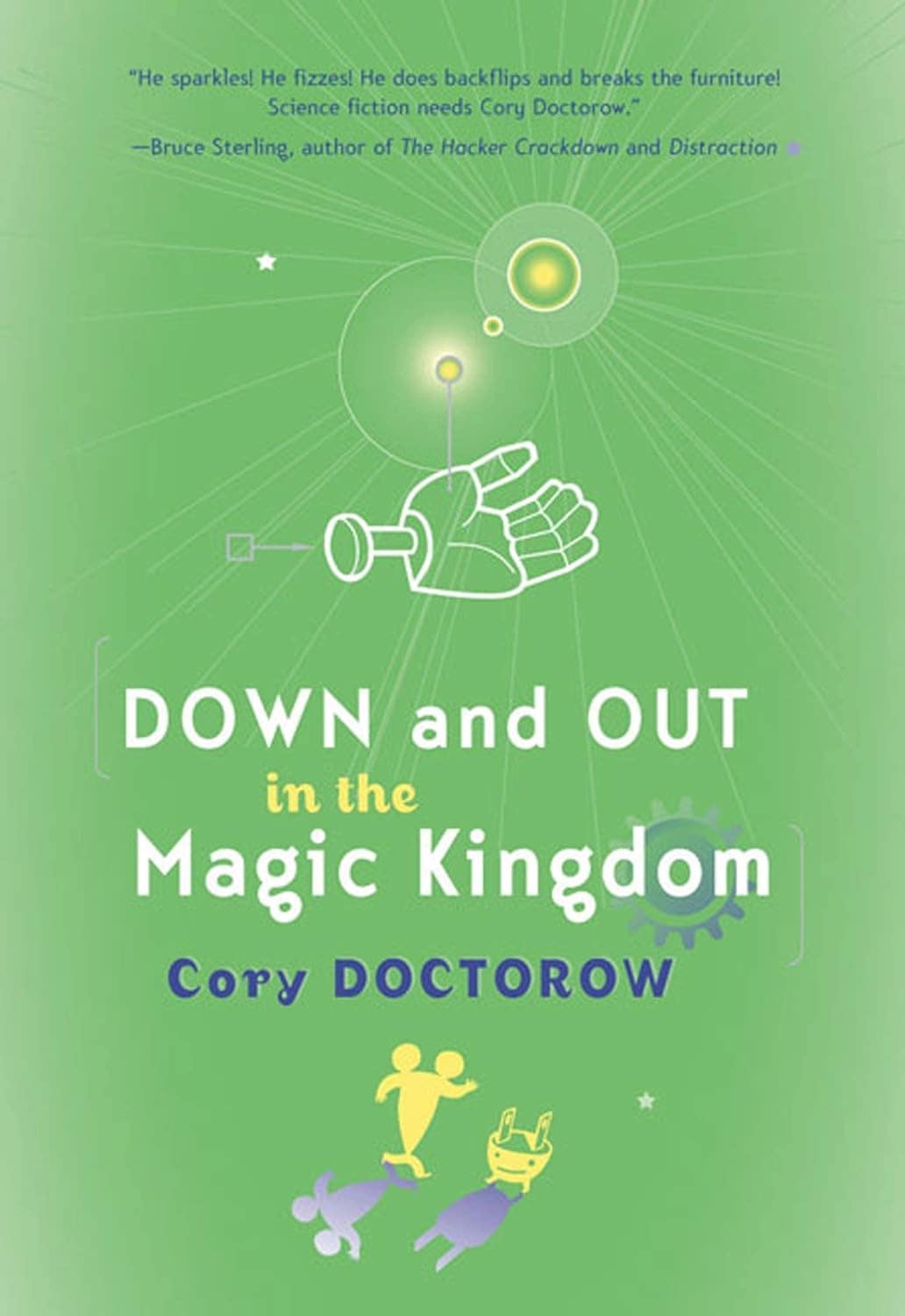 Down and Out in the Magic Kingdom by Cory Doctorow (2003)
