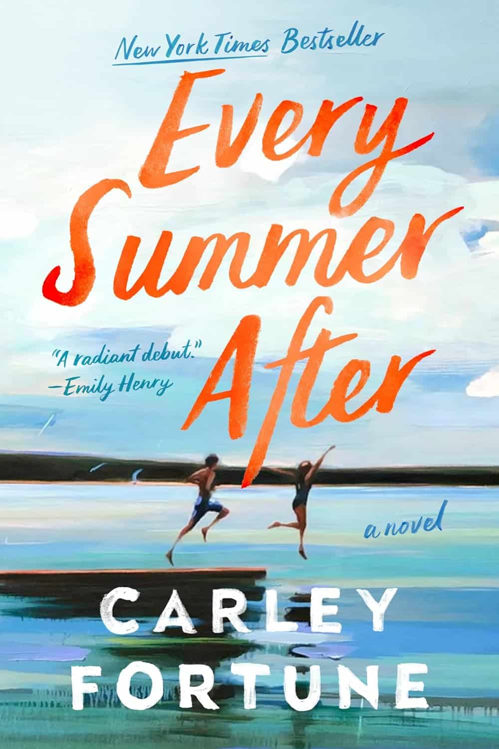 Every Summer After by Carley Fortune