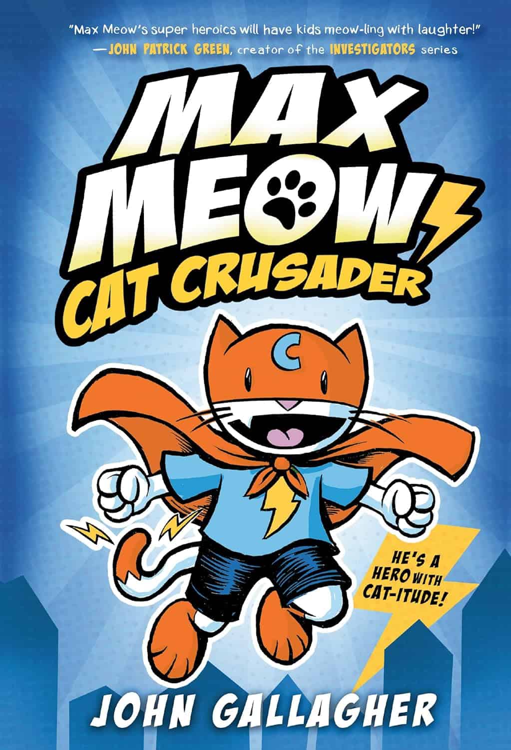 Max Meow Cat Crusader by John Gallagher