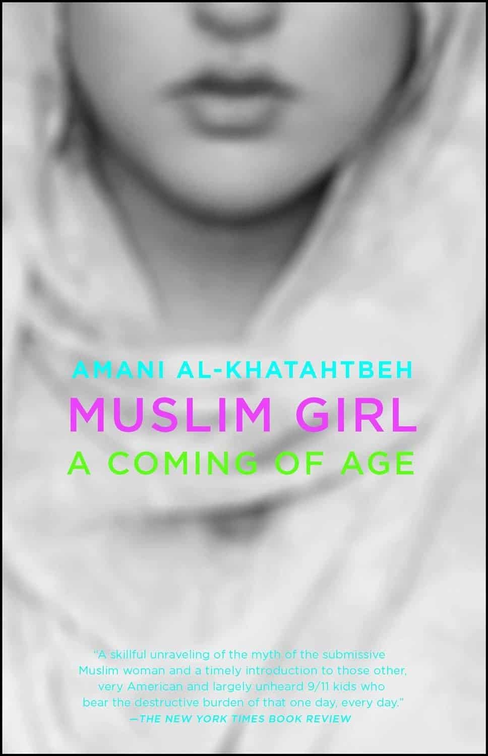 Muslim Girl A Coming of Age