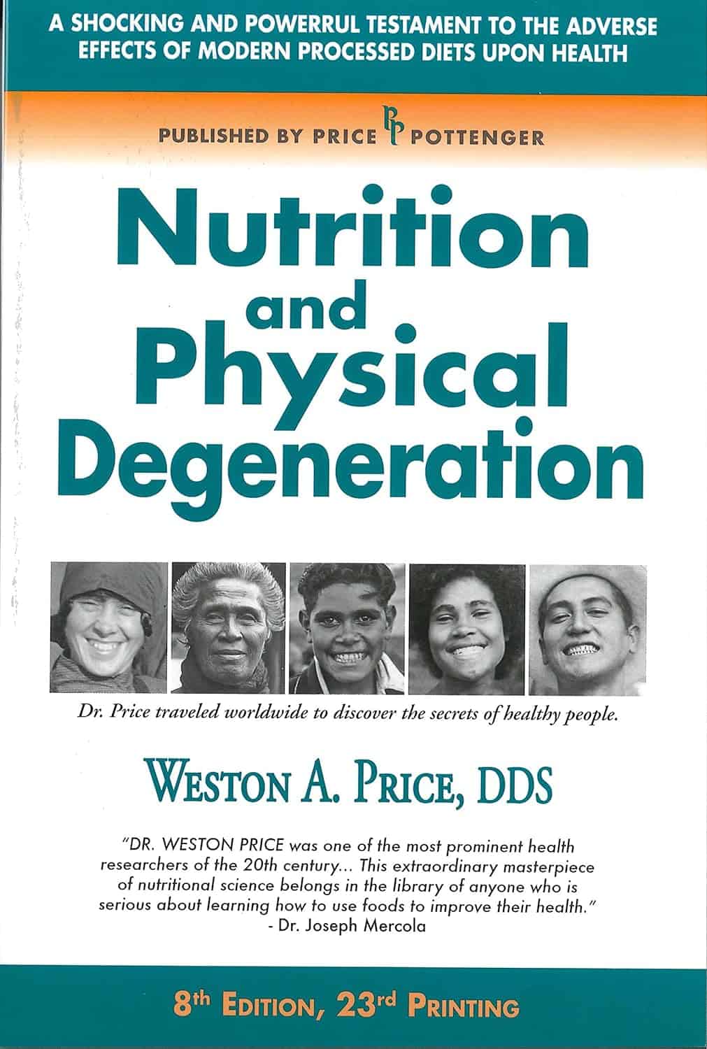 Nutrition and Physical Degeneration – Weston A. Price