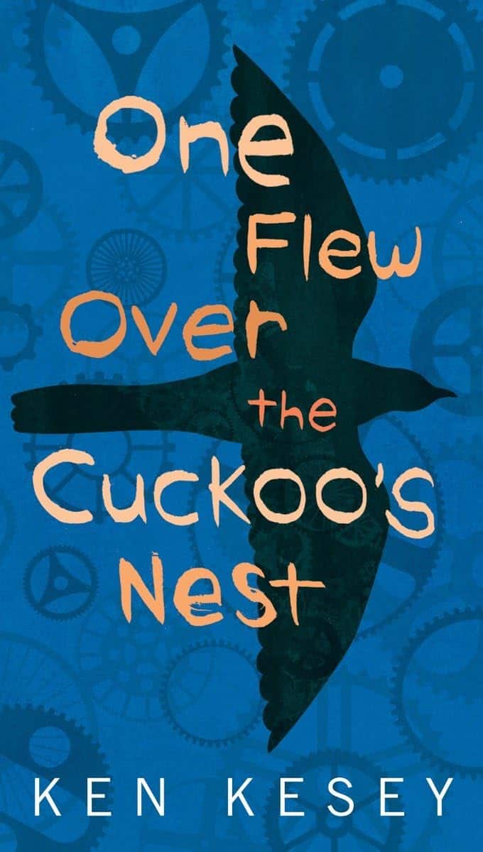 One Flew Over the Cuckoo’s Nest by Ken Kesey