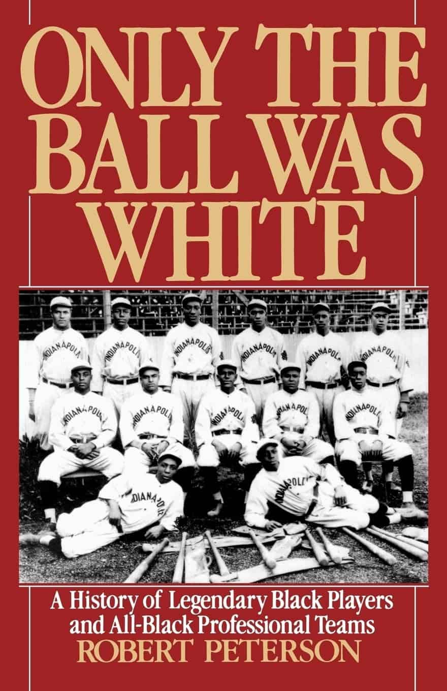 Only The Ball Was White, by Robert W. Peterson