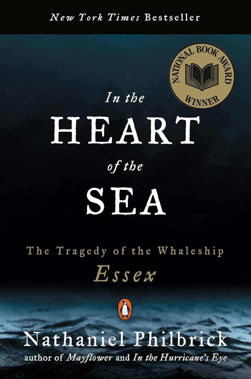 Penguin Books In the Heart of the Sea: The Tragedy of the Whaleship Essex by Nathaniel Philbrick