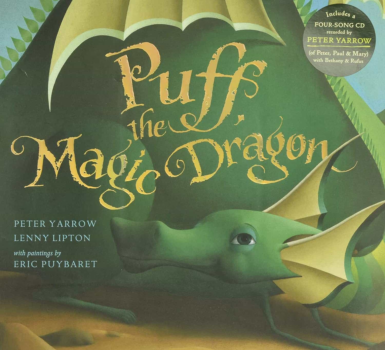 Puff the Magic Dragon by Peter Yarrow and Lenny LiptonPuff the Magic Dragon by Peter Yarrow and Lenny Lipton