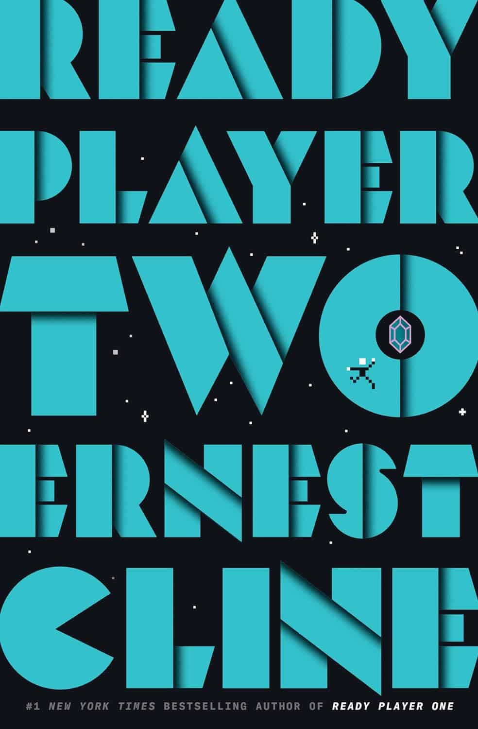 Ready Player Two, by Ernest Cline