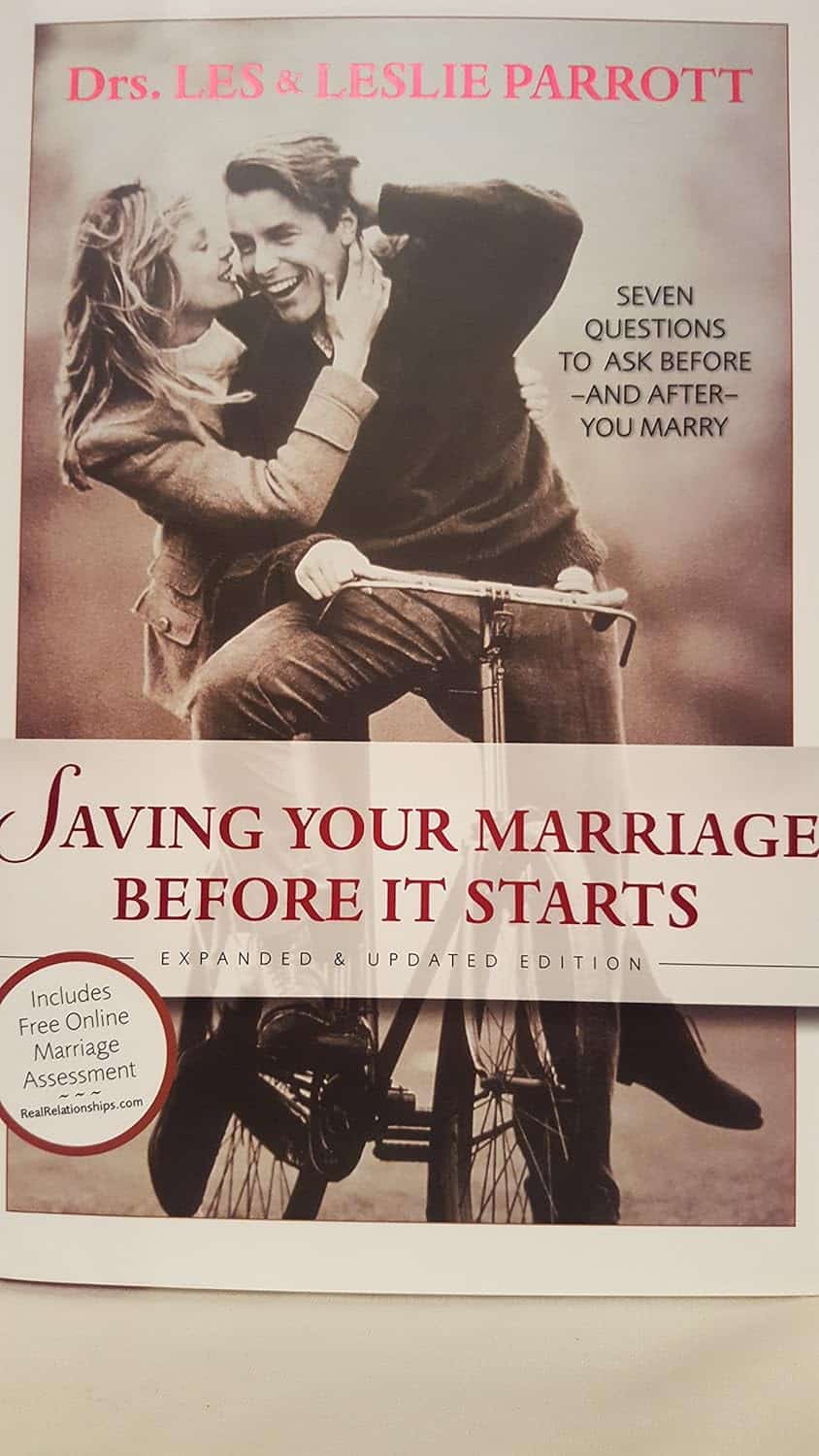 Saving Your Marriage Before It Starts by Drs. Les and Leslie Parrott
