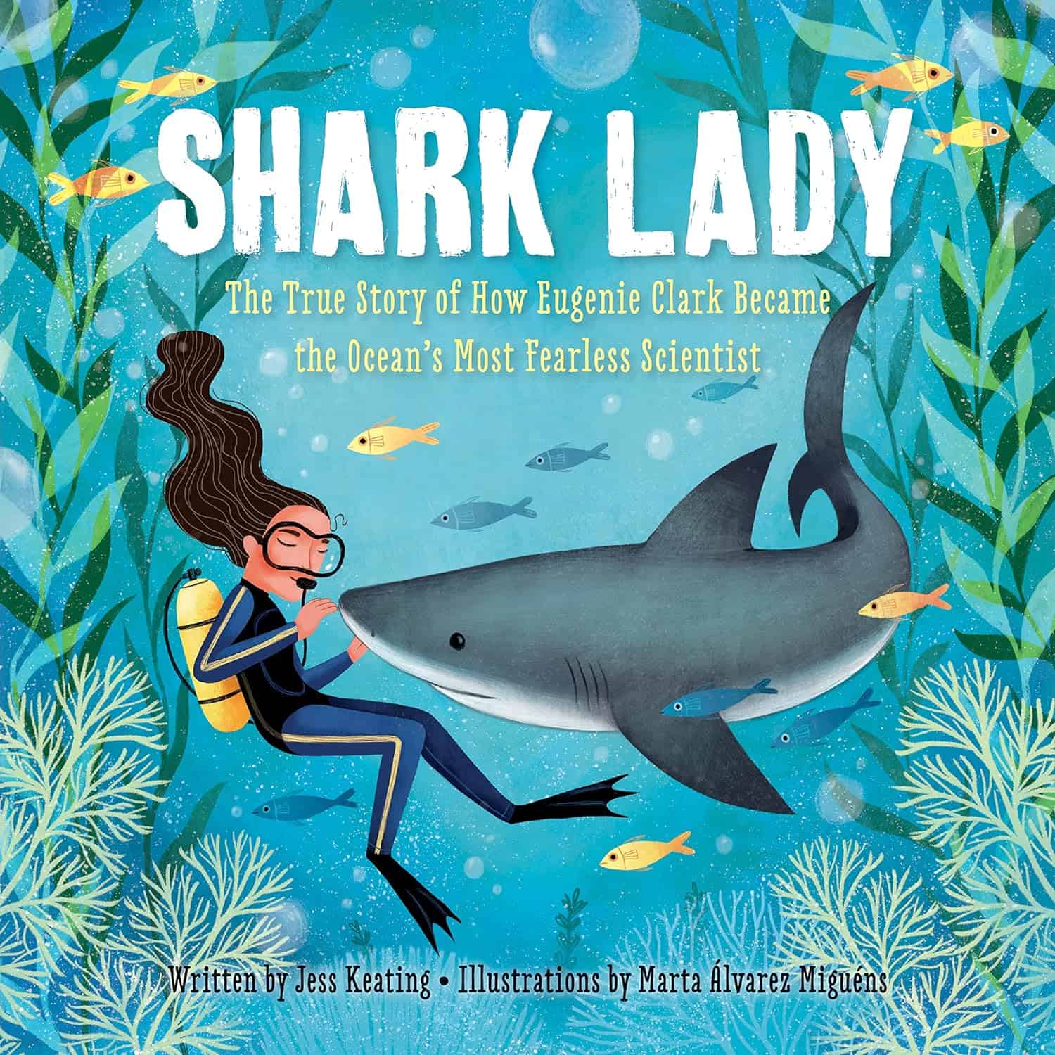 Shark Lady: The Inspiring Story of Eugenie Clark