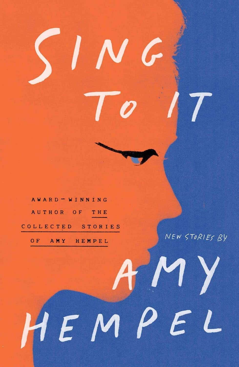 Sing to It - By Amy Hempel