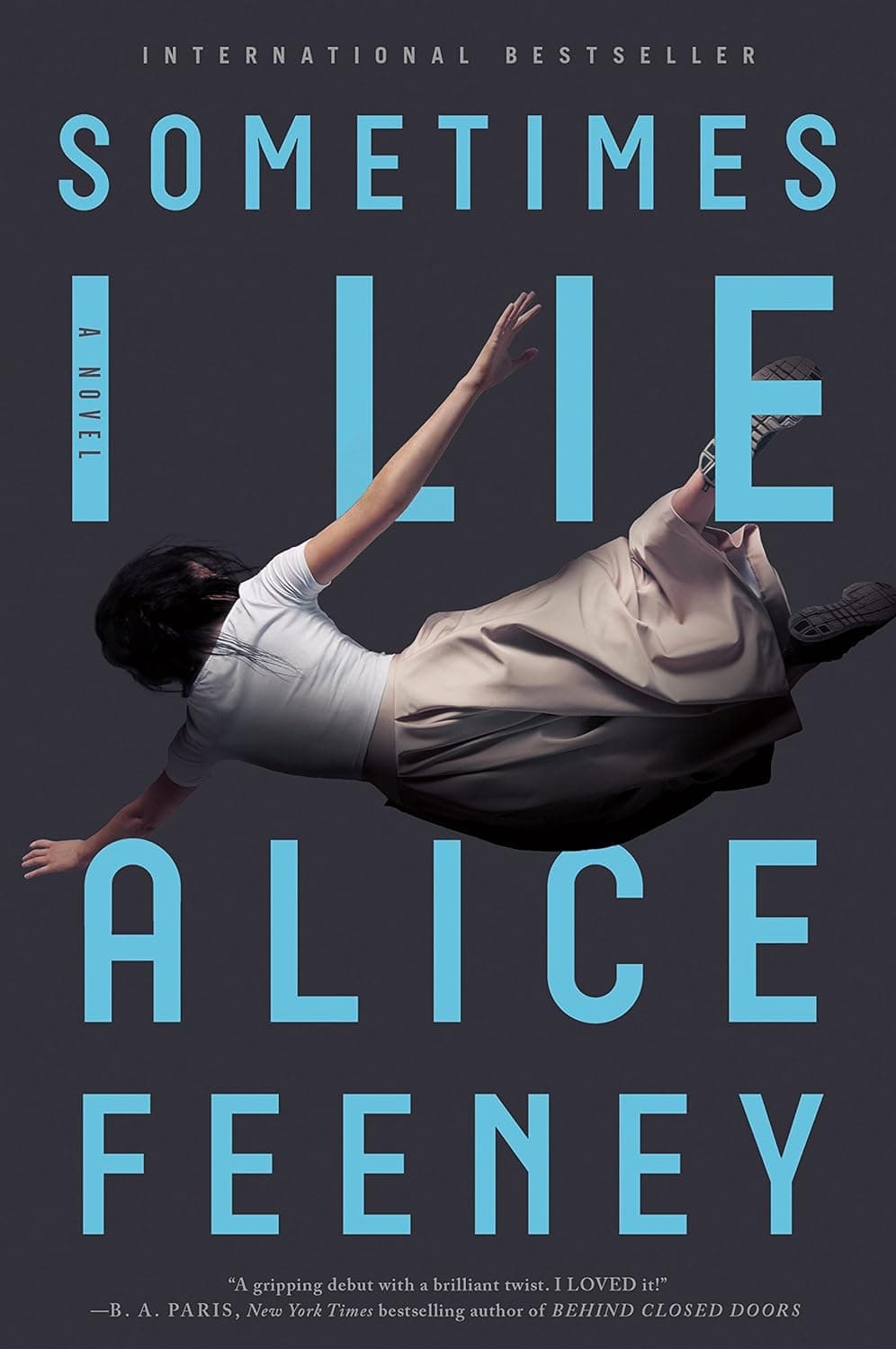 Sometimes I Lie – Alice Feeney