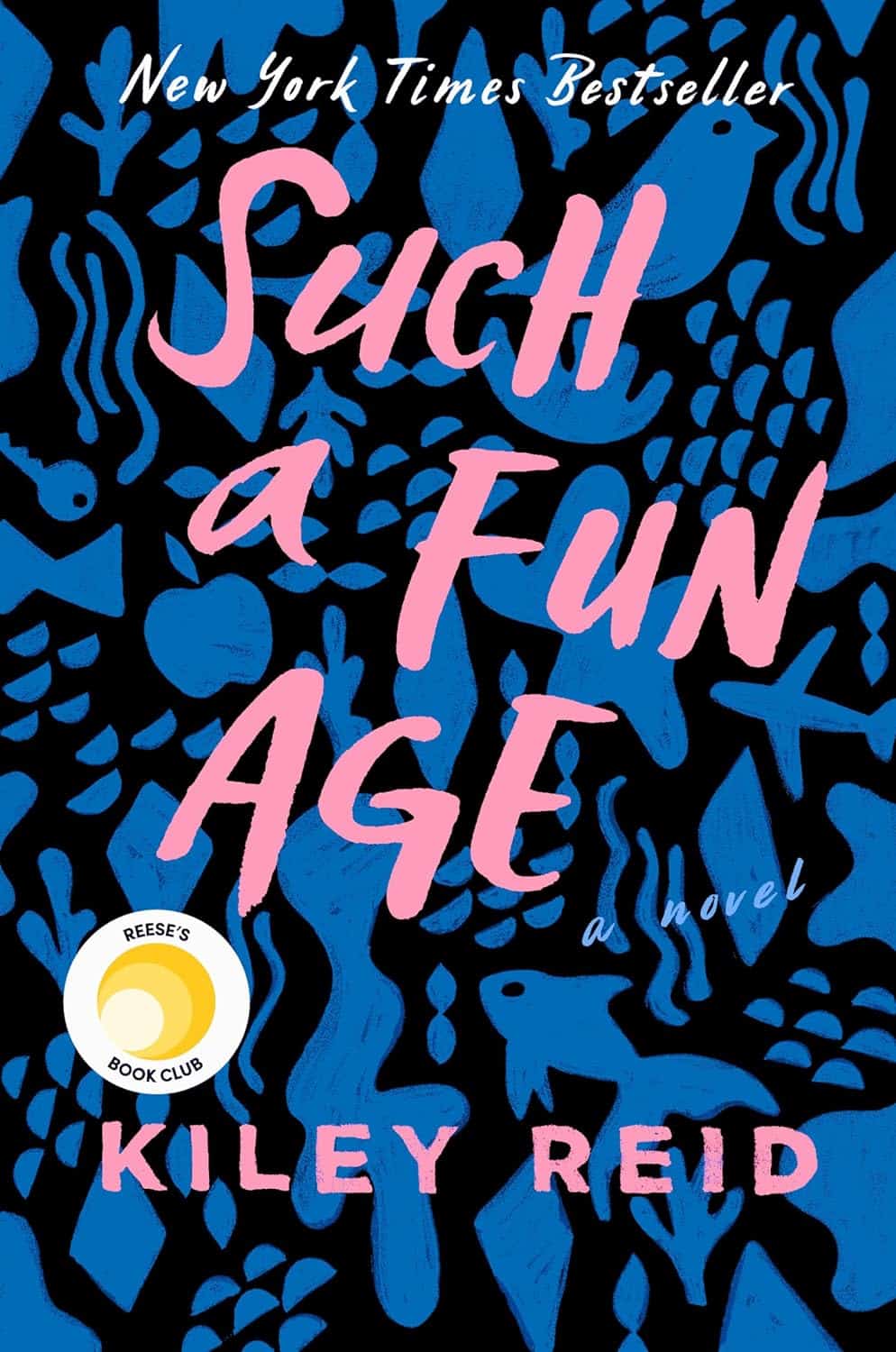 Such A Fun Age by Kiley Reid (2019)
