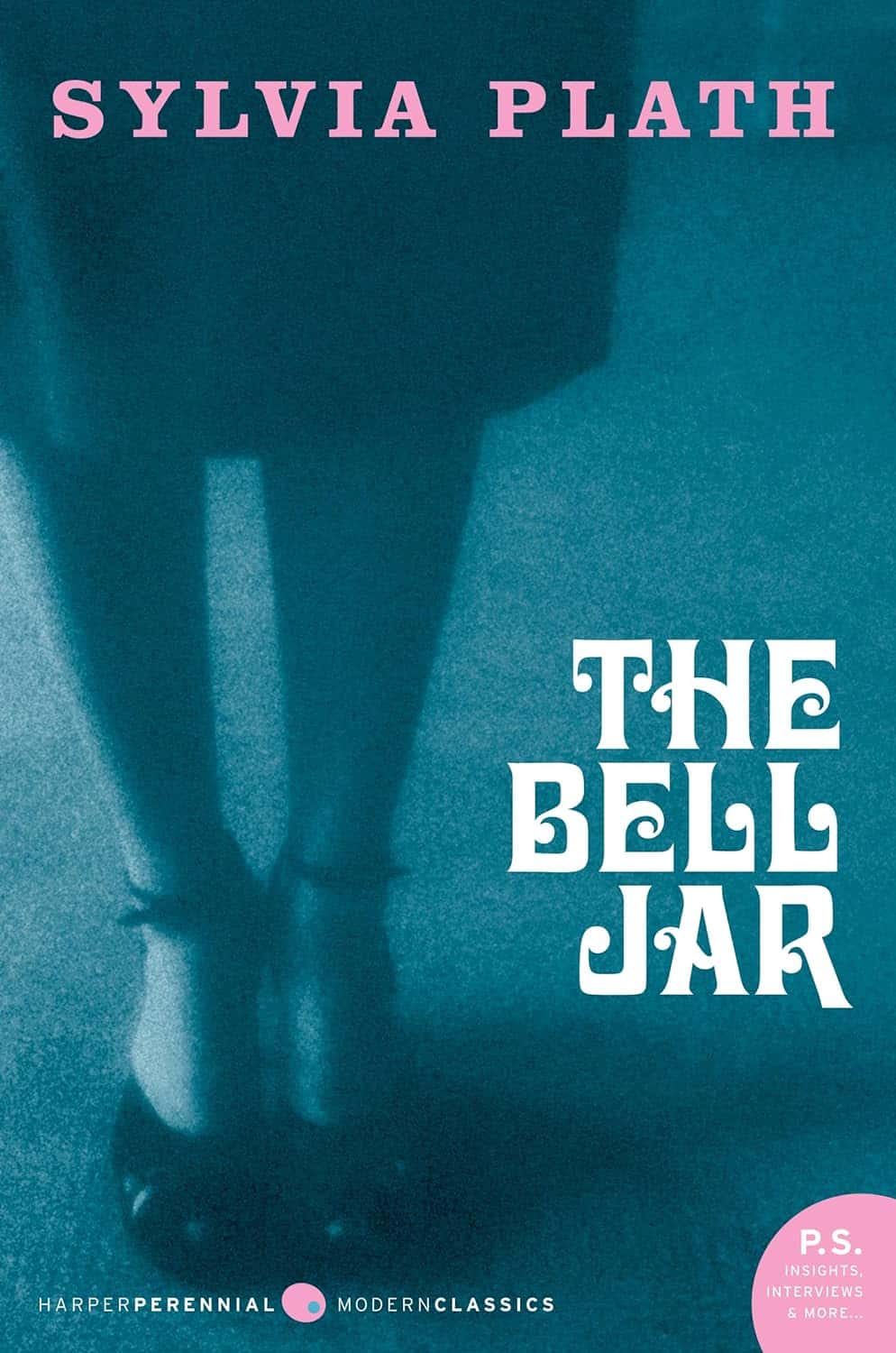 The Bell Jar, by Sylvia Plath