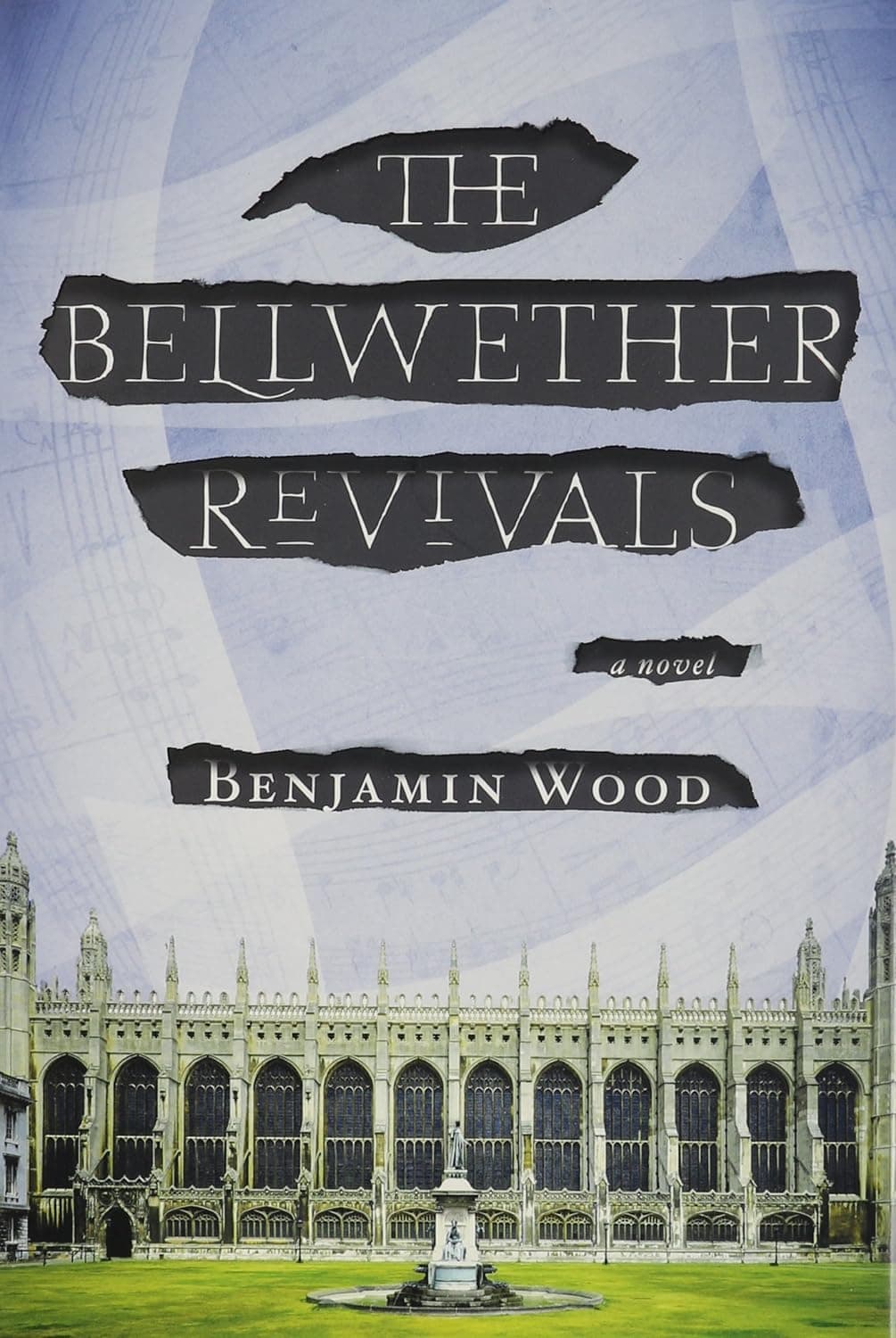 The Bellwether Revivals by Benjamin Wood