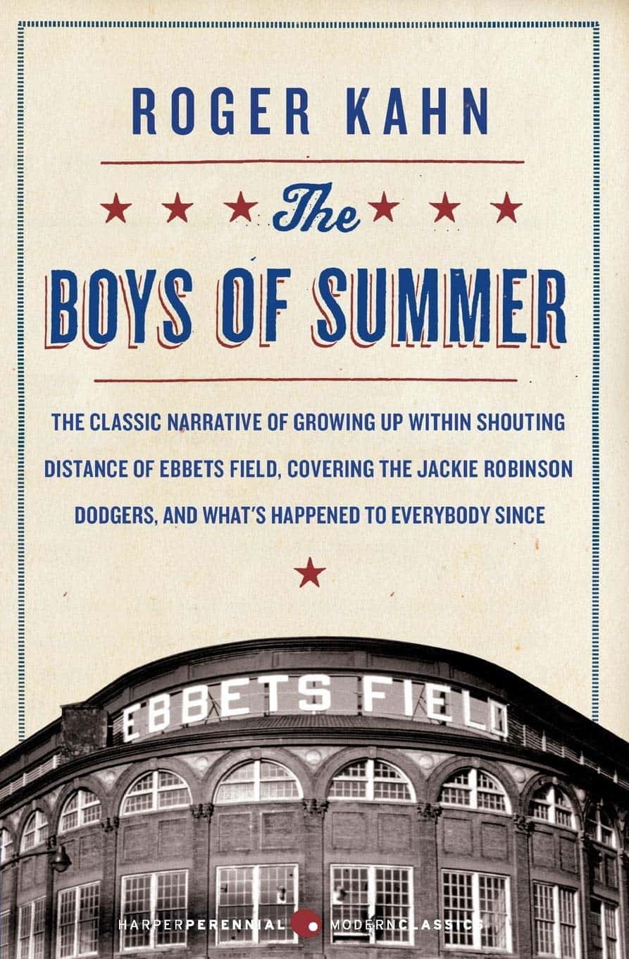 The Boys of Summer, by Roger Kahn