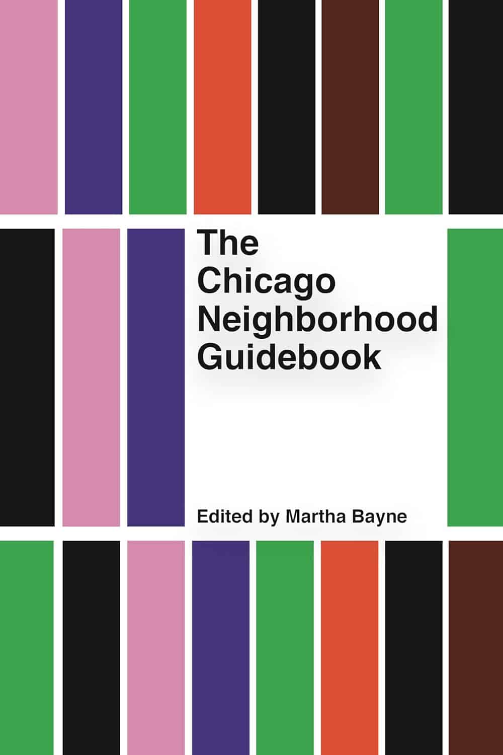 The Chicago Neighborhood Guidebook (2019)