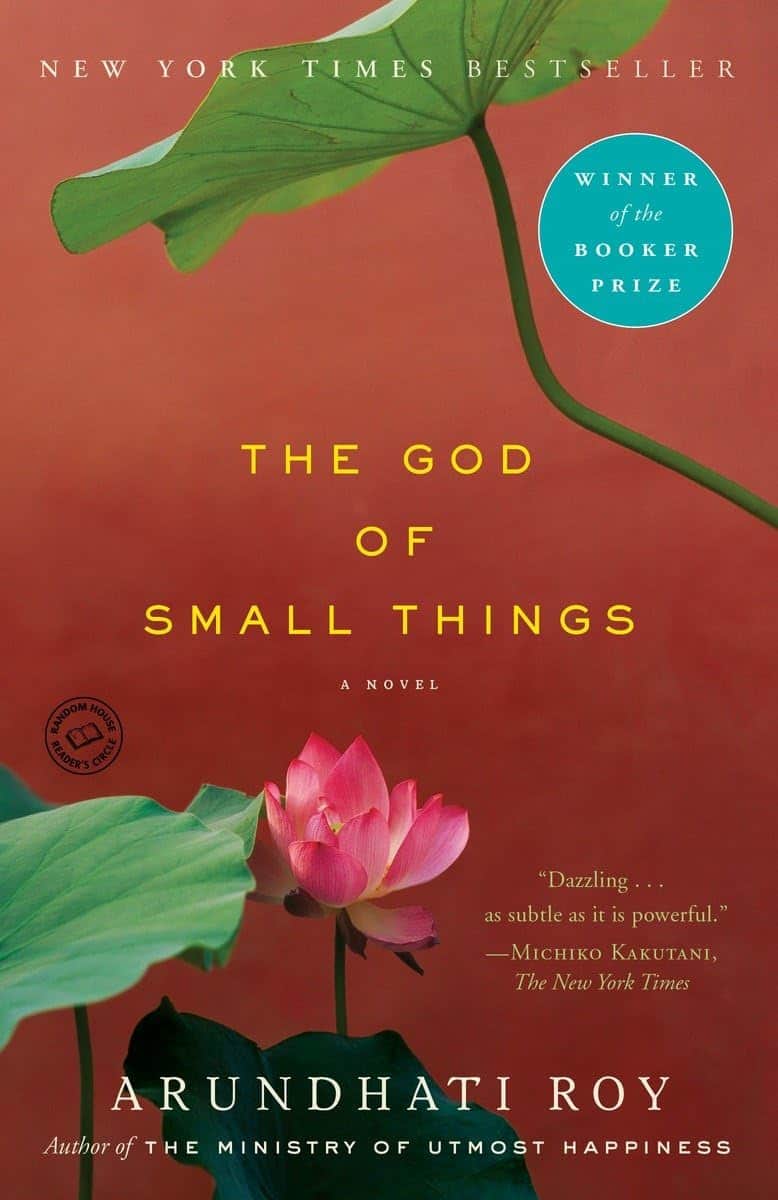 The God of Small Things, by Arundhati Roy