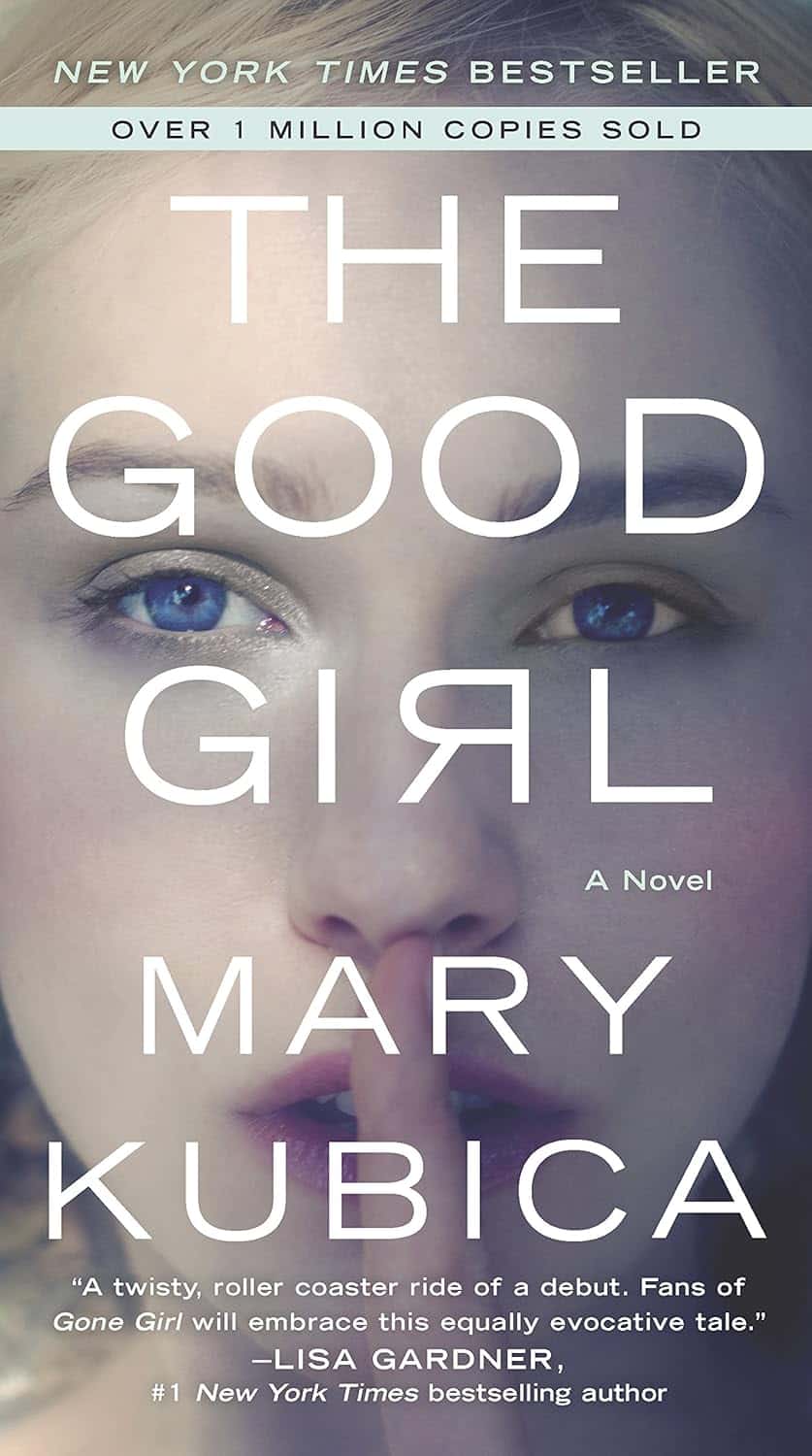 The Good Girl – Mary Kubica