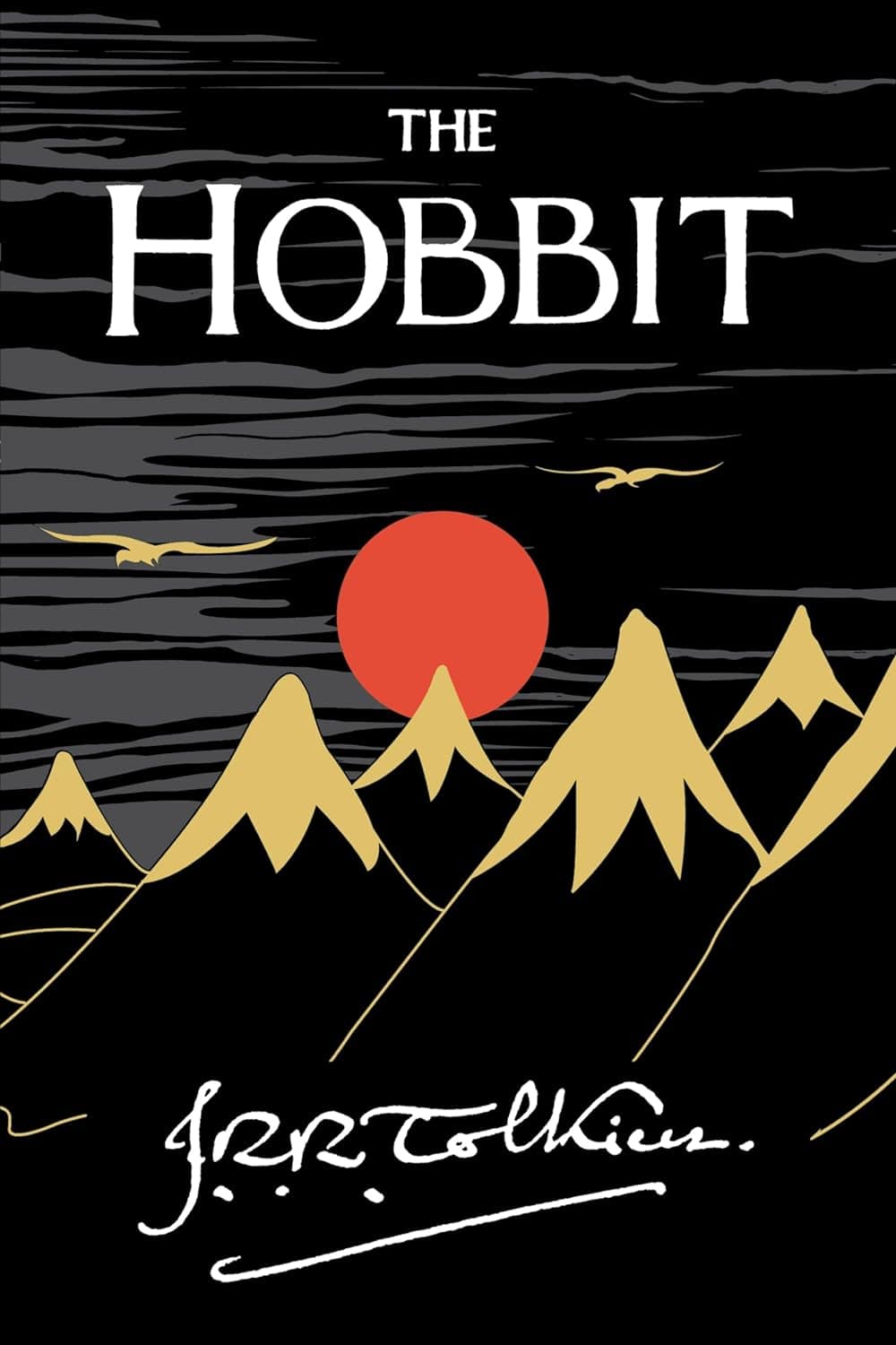 The Hobbit, by J.R.R. Tolkein