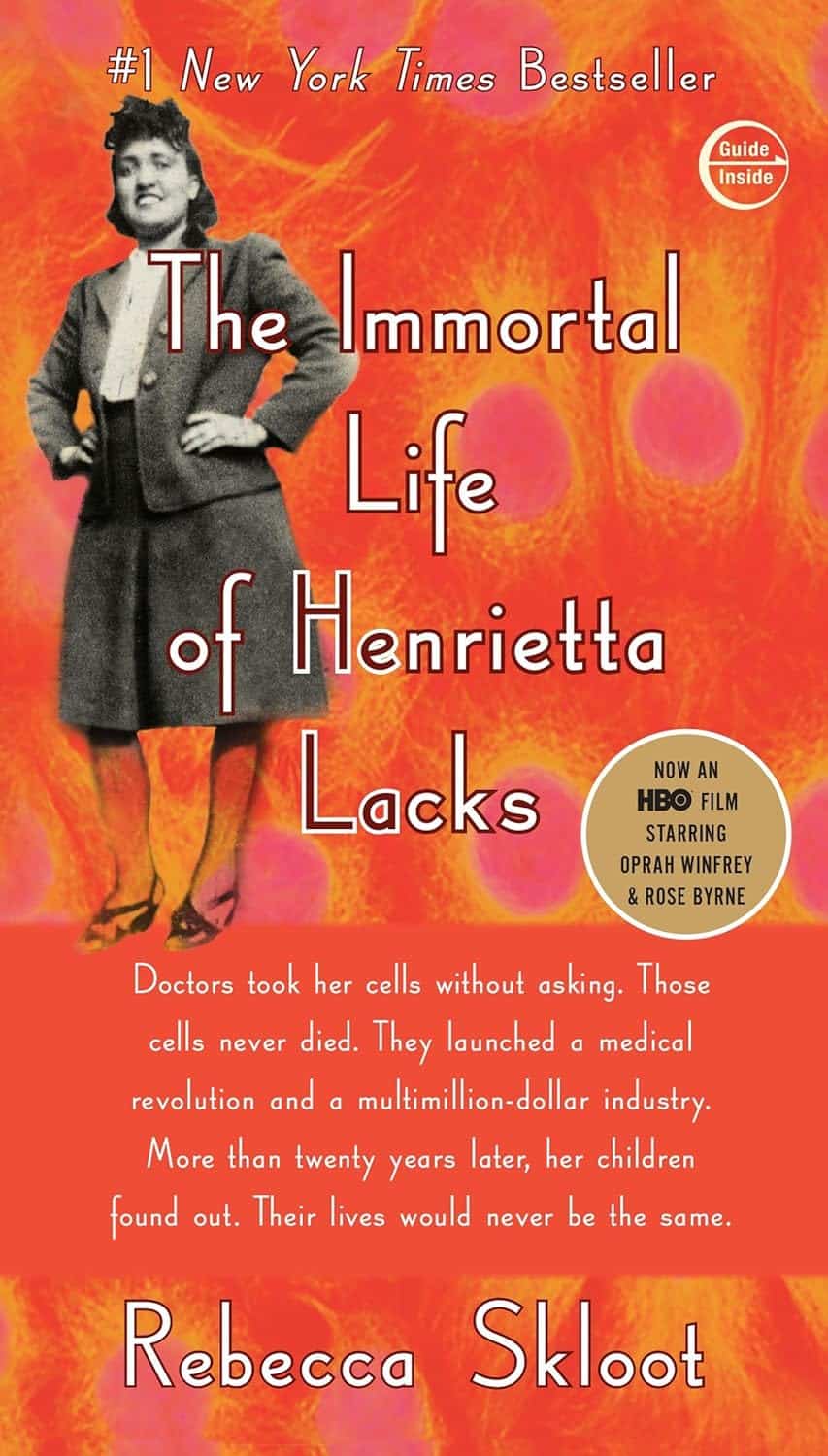 The Immortal Life of Henrietta Lacks by Rebecca Skloot