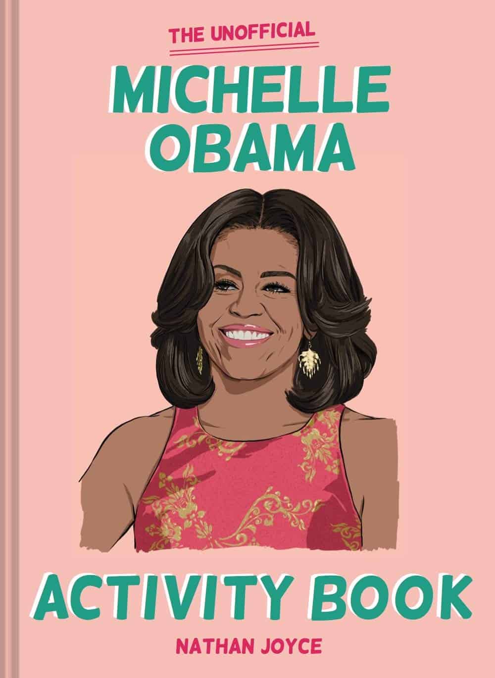 The Michelle Obama Activity Book