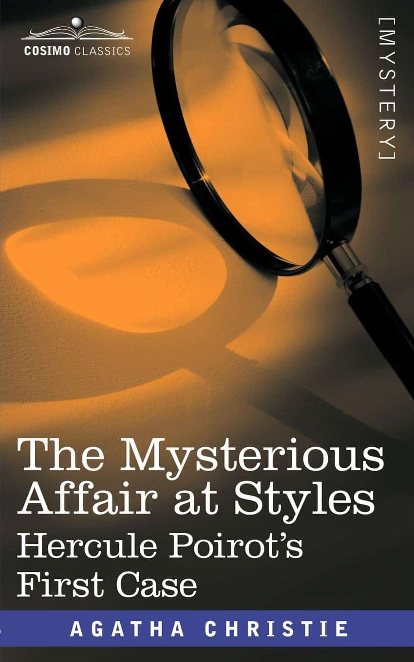 The Mysterious Affair at Styles - By Agatha Christie