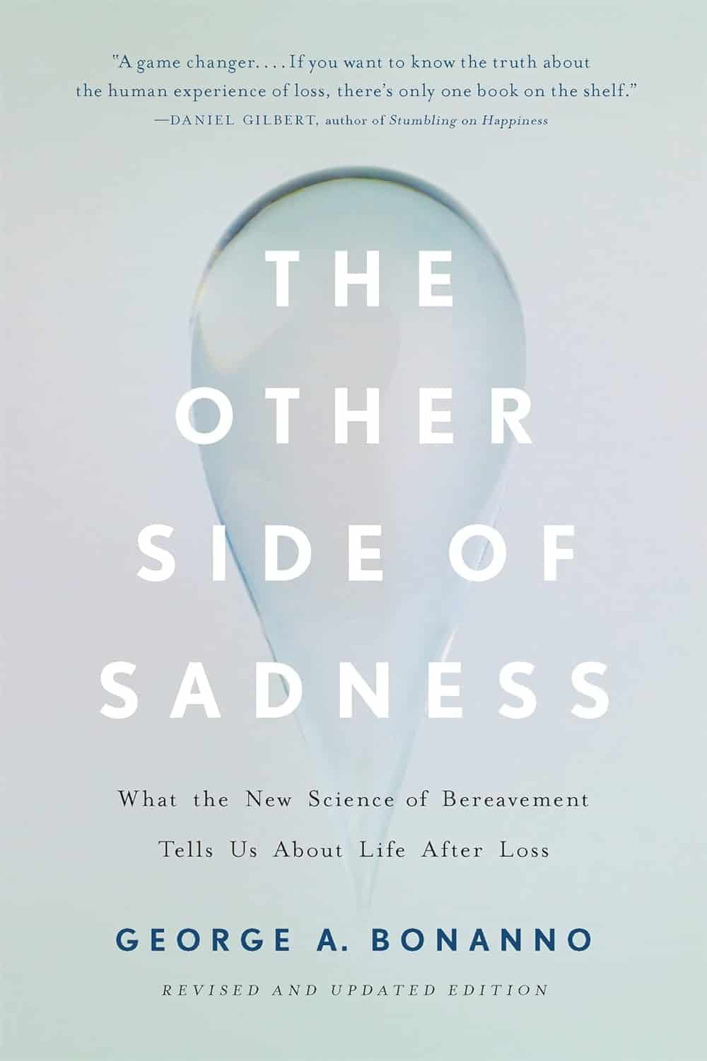 The Other Side of Sadness by George A. Bonanno, PhD