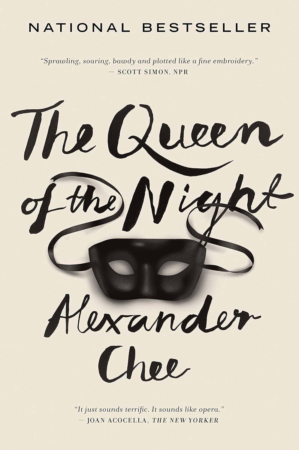 The Queen of the Night, by Alexander Chee