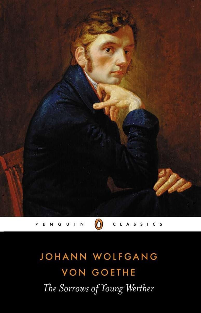 The Sorrows of Young Werther by Johann Wolfgang von Goethe