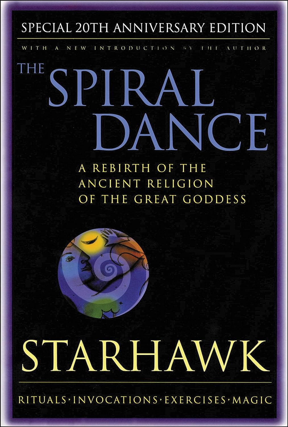 "The Spiral Dance" by Starhawk
