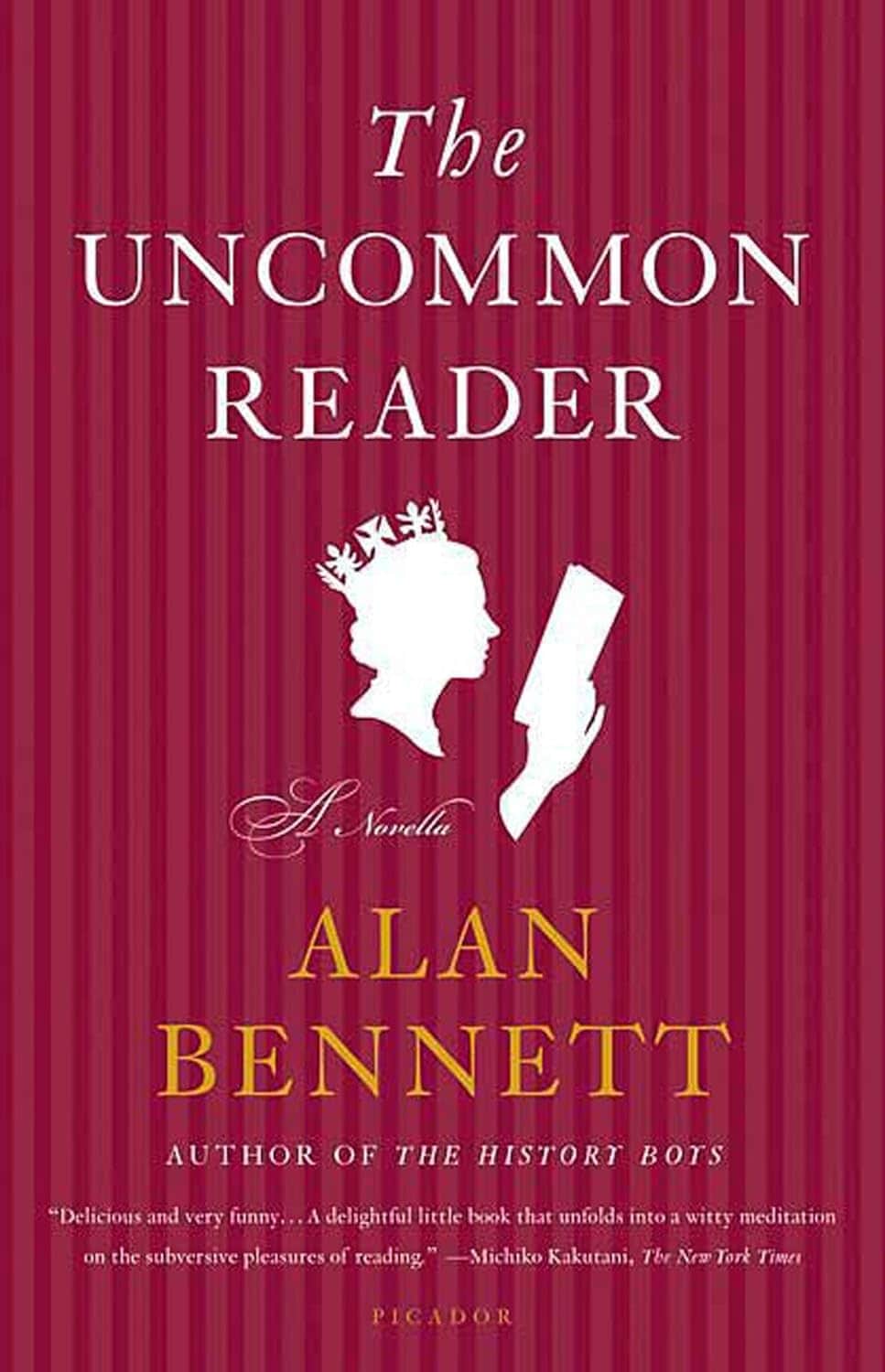 The Uncommon Reader - By Alan Bennett