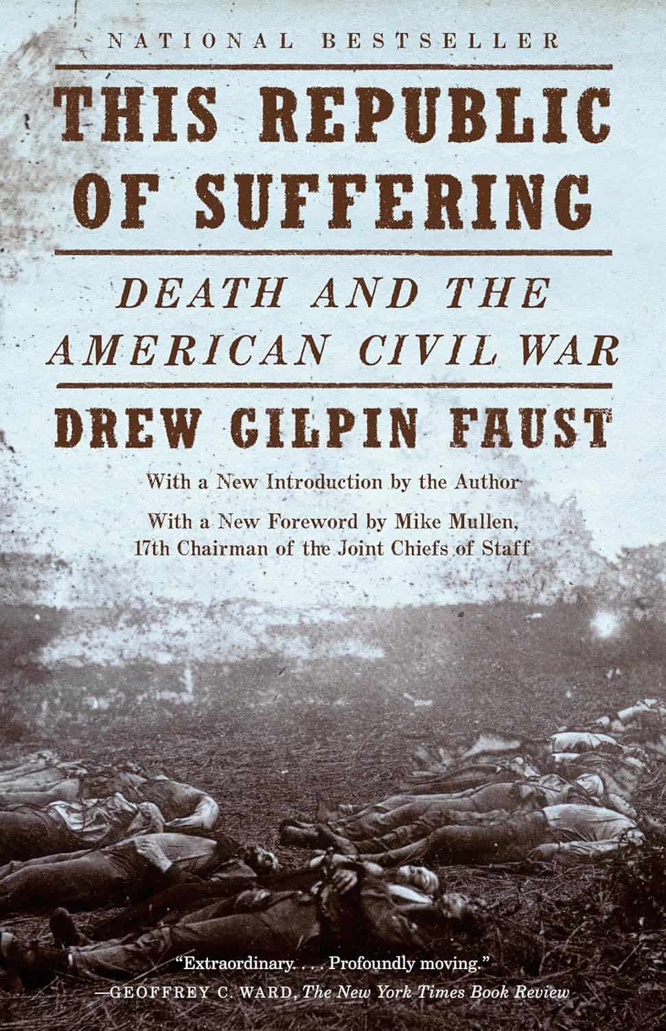 This Republic of Suffering Death and the American Civil War by Drew Gilpin Faust