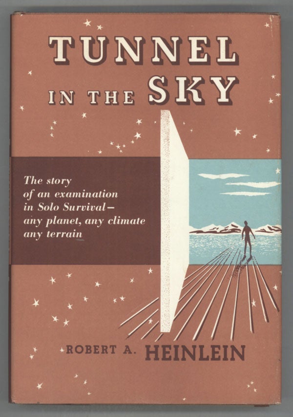 Tunnel in the Sky by Robert A. Heinlein