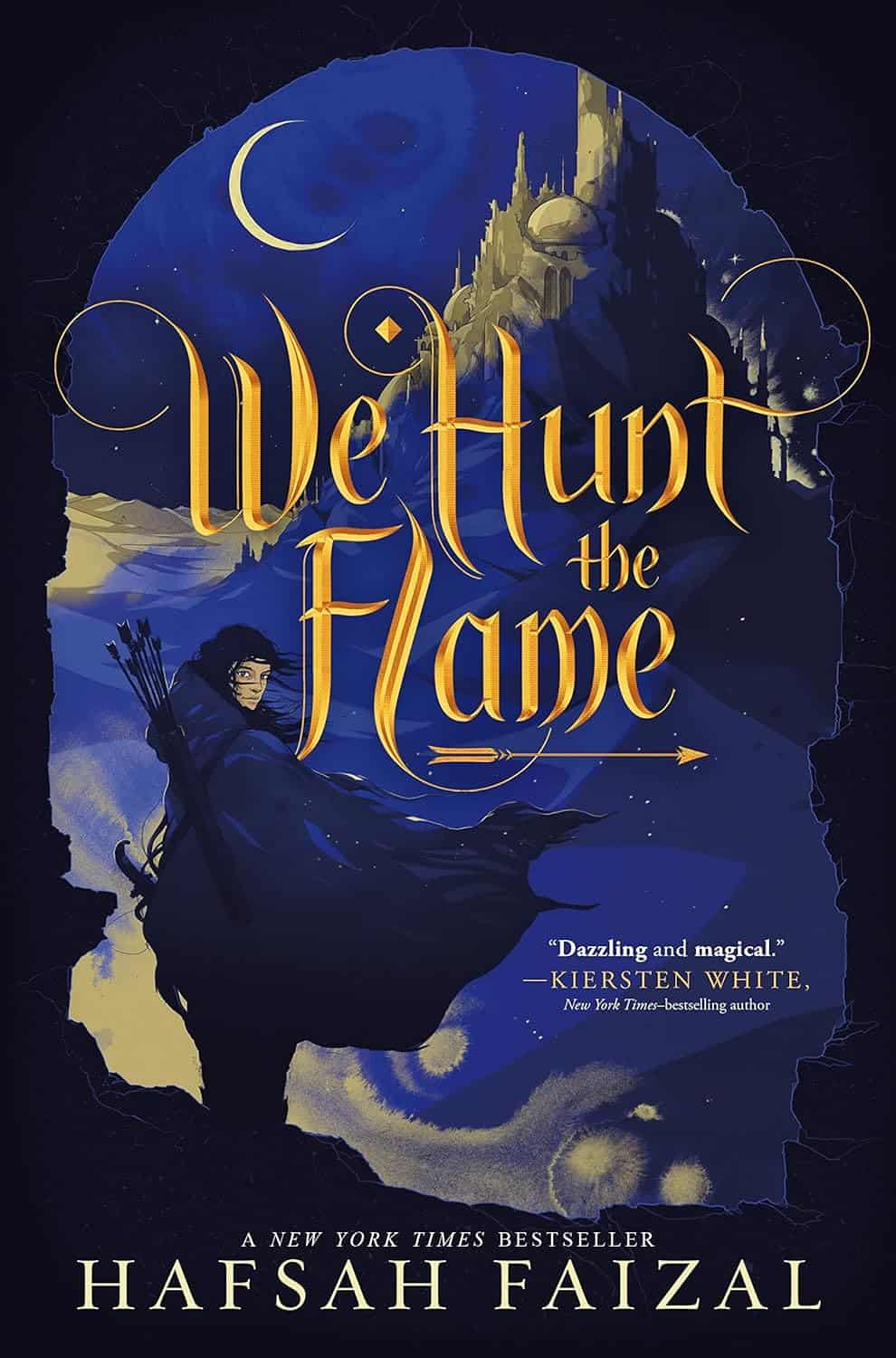 We Hunt the Flame by Hofsah Faizal