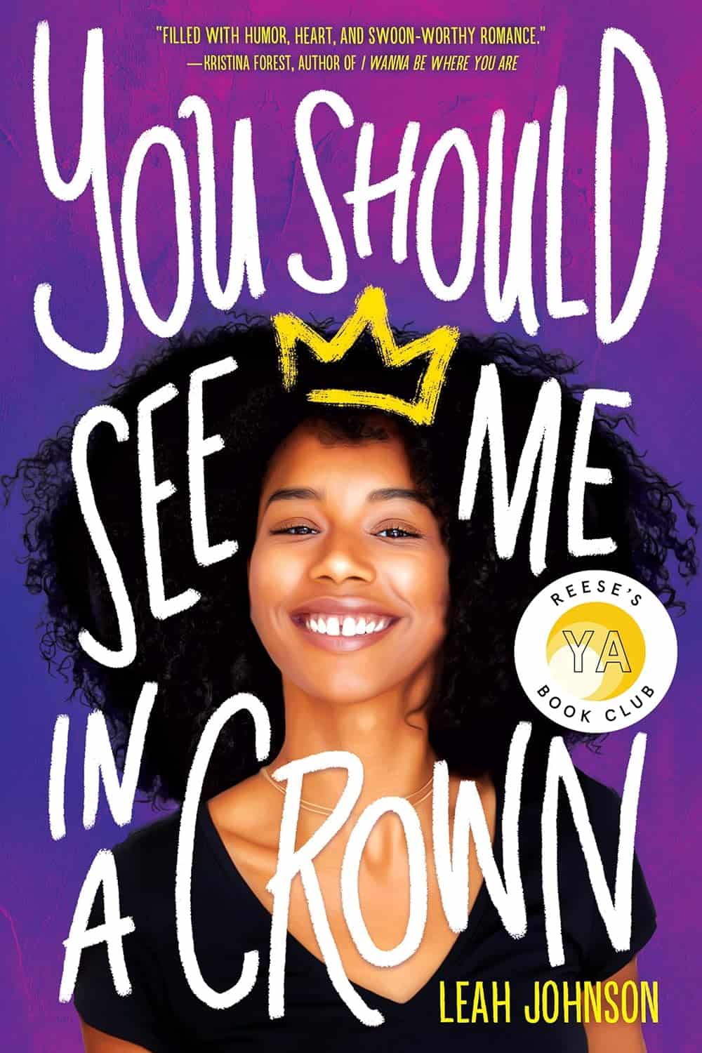 "You Should See Me in a Crown" by Leah Johnson