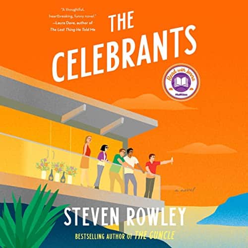 he Celebrants, by Steven Rowley