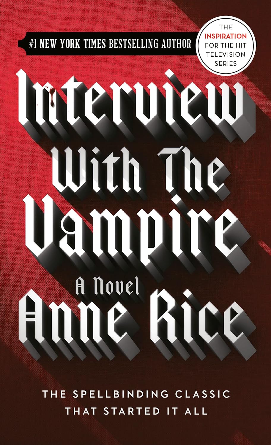 Ballantine Books Interview with the Vampire, by Anne Rice