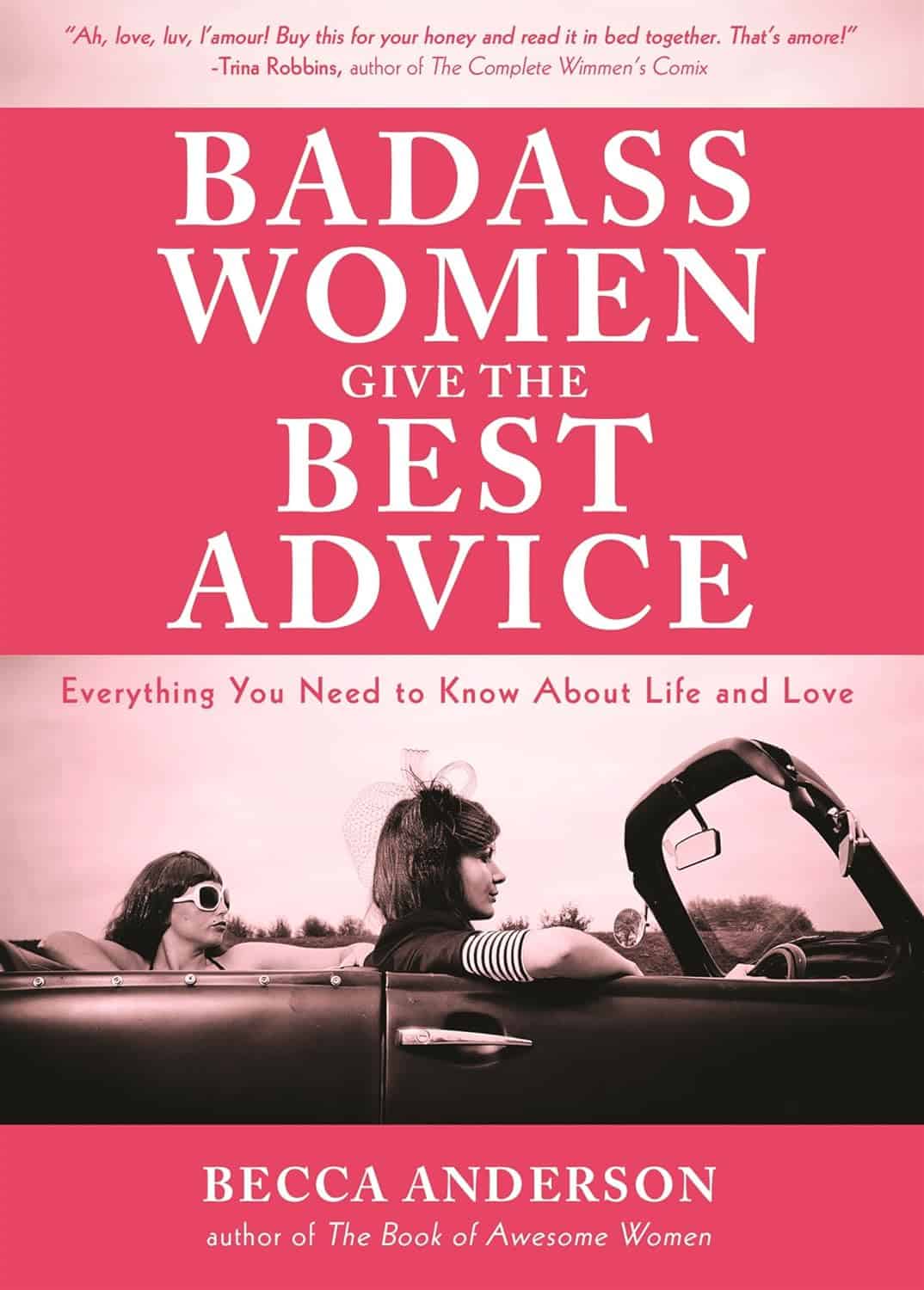 Becca Anderson Badass Women Give the Best Advice