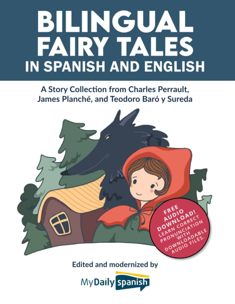 Bilingual Fairy Tales in Spanish and English A Story Collection