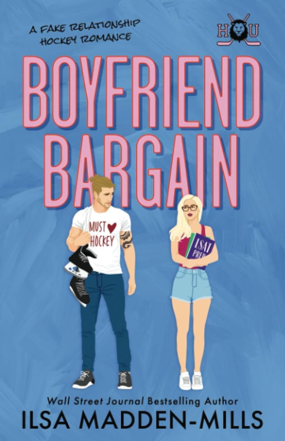 Boyfriend Bargain(Hawthorne University Series) by Ilsa Madden-Mills