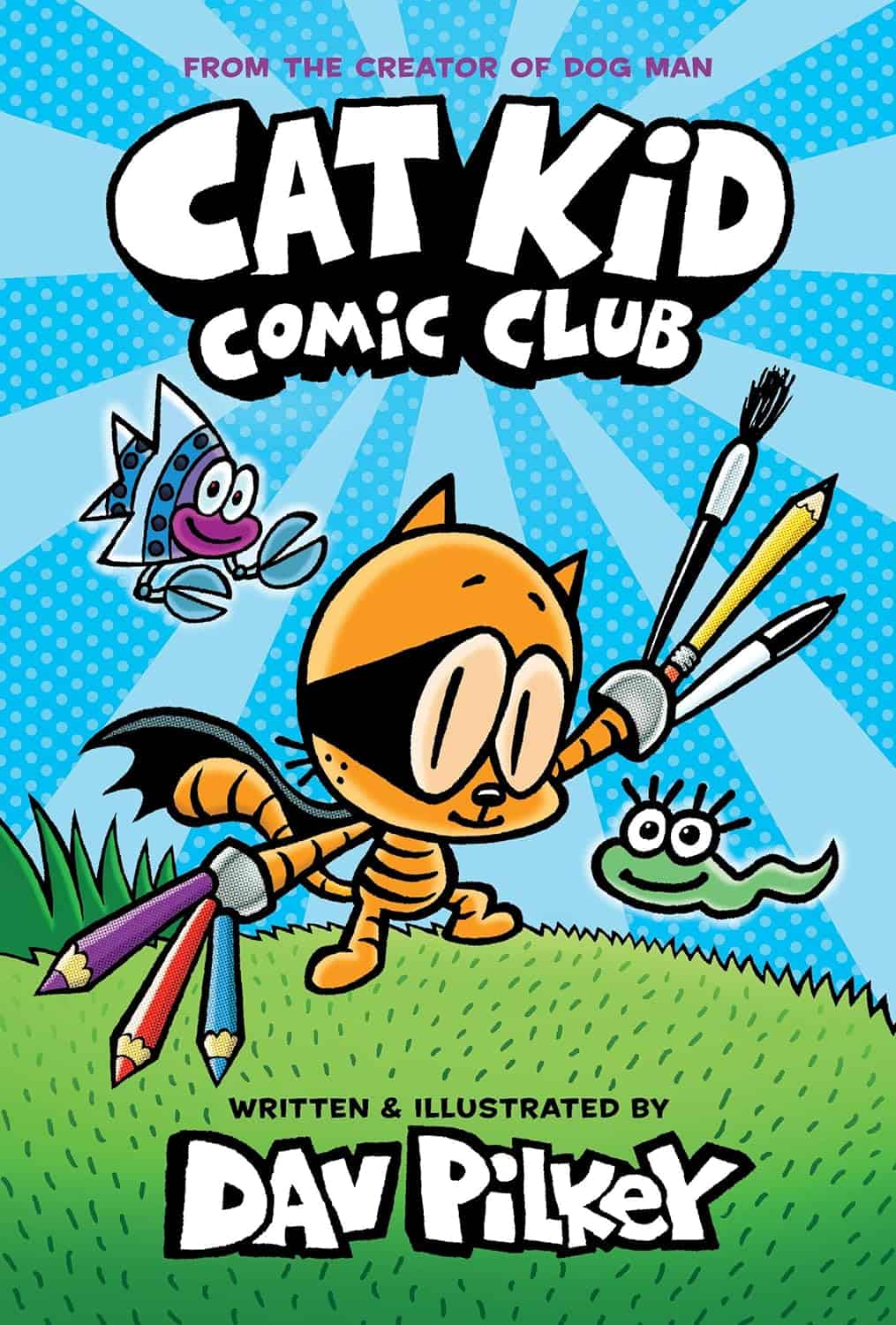 Cat Kid Comic Club by Dav Pilkey