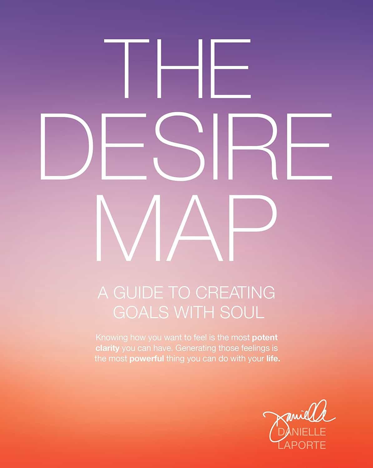 Danielle LaPorte The Desire Map