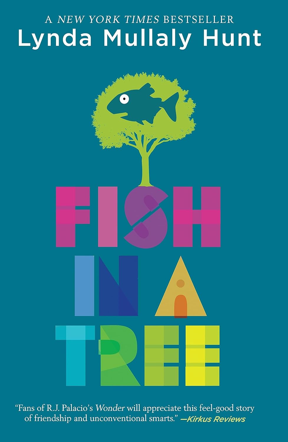 Fish in a Tree by Lynda Mullaly Hunt